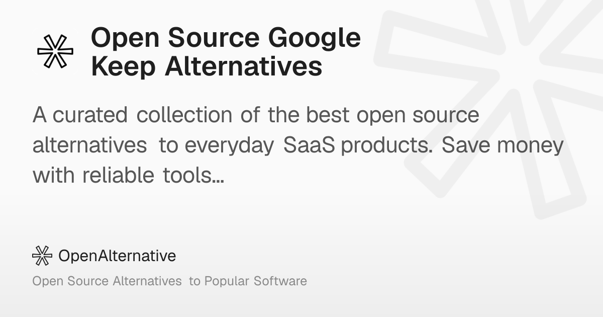 10+ Best Open Source Google Keep Alternatives in 2026