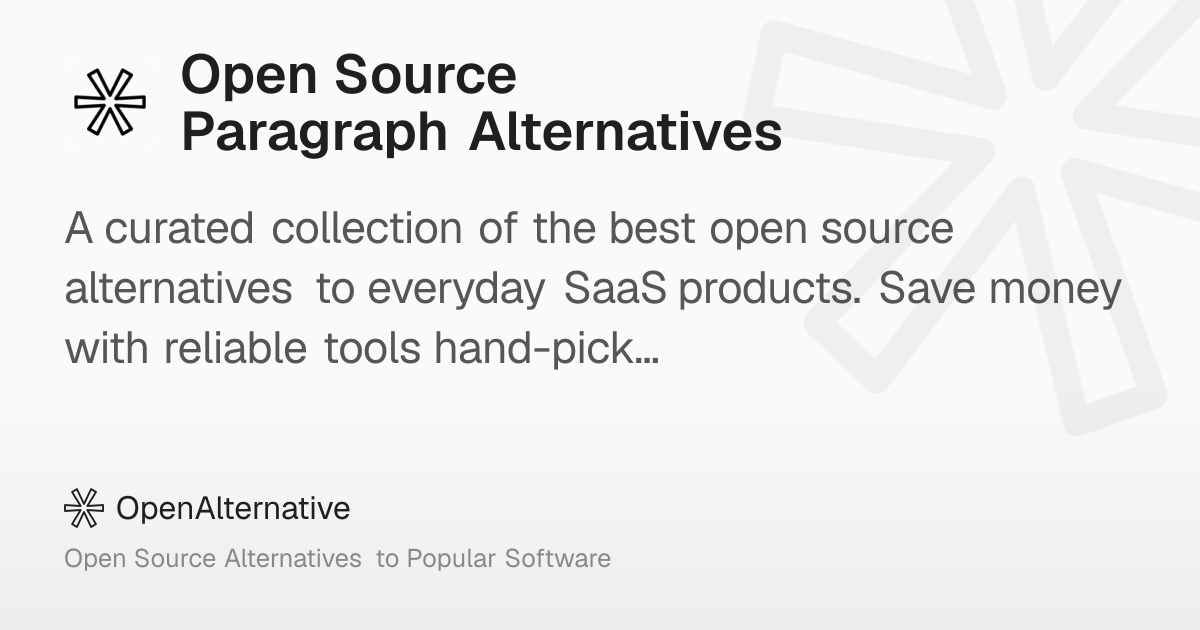 7 Best Open Source Paragraph Alternatives in 2026