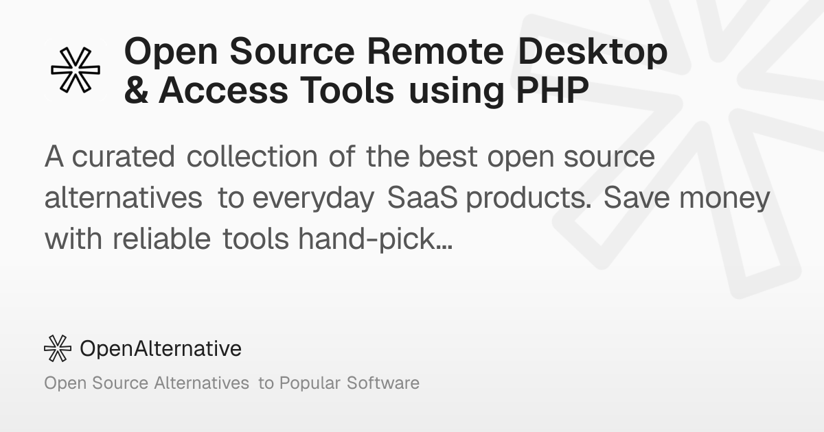 Best Open Source Remote Desktop & Access Tools using PHP (2025)