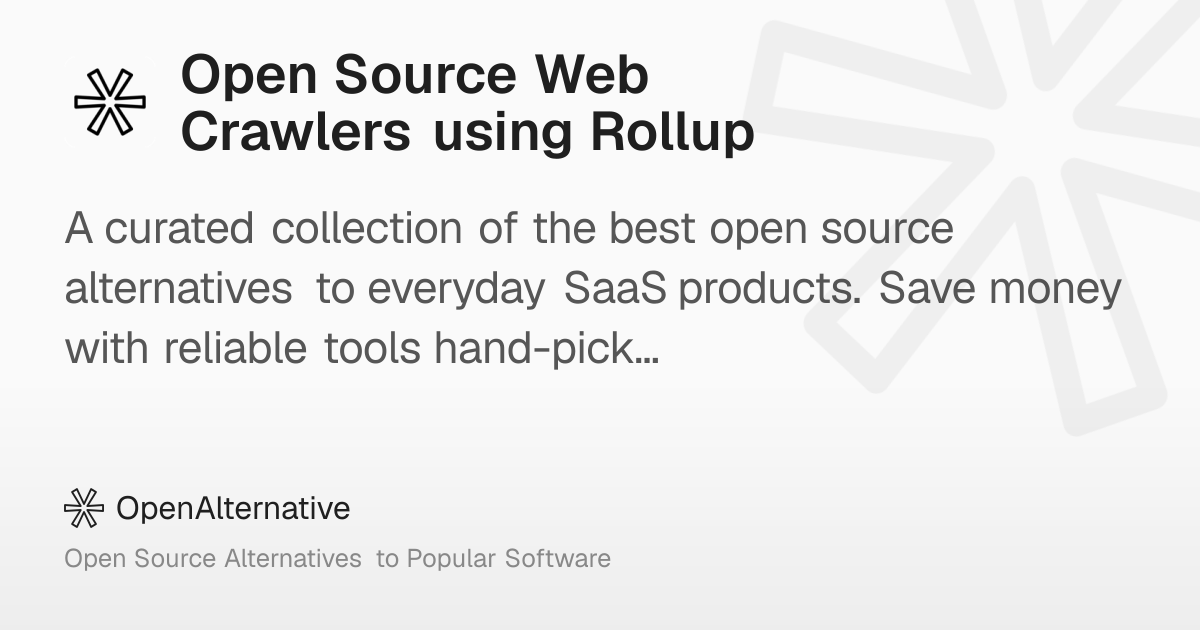 Best Open Source Web Crawlers using Rollup (2025)