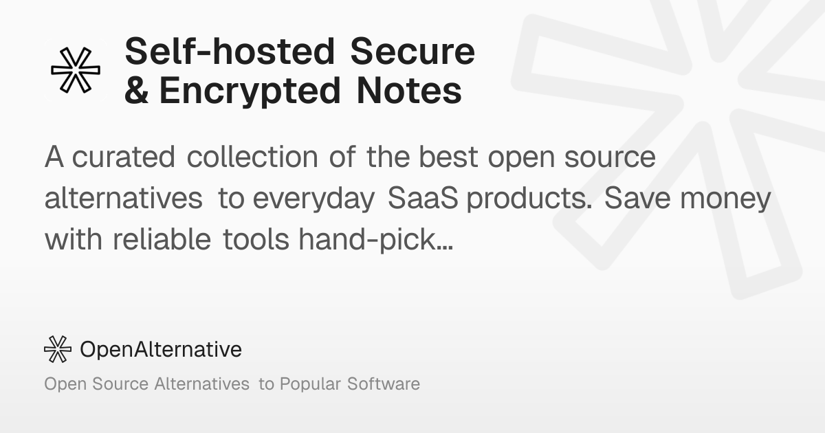 Best Self-hosted Secure & Encrypted Notes (2025)